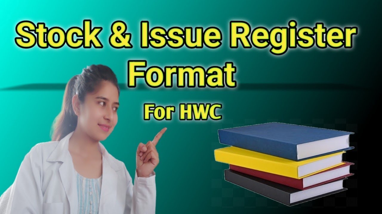 Stock Register Format for HWC/CHO