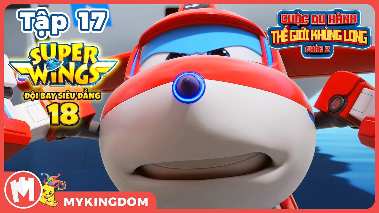 ĐỘI BAY SIÊU ĐẲNG phần 18 | Tập 17: Vua hải Tặc Nhí Vùng Biển Caribbean | SUPERWINGS MỚI NHẤT 2025