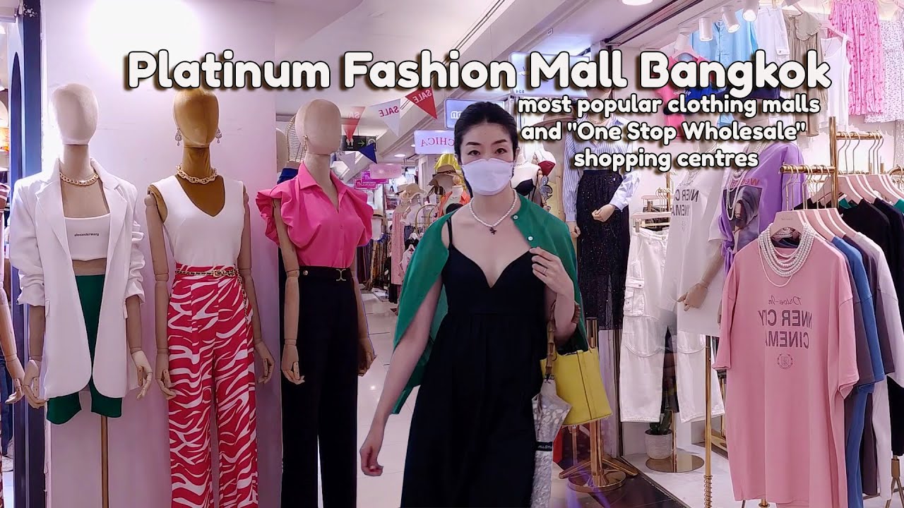 The Platinum Fashion Mall Largest wholesale and retail shopping in Bangkok #theplatinumfashionmall
