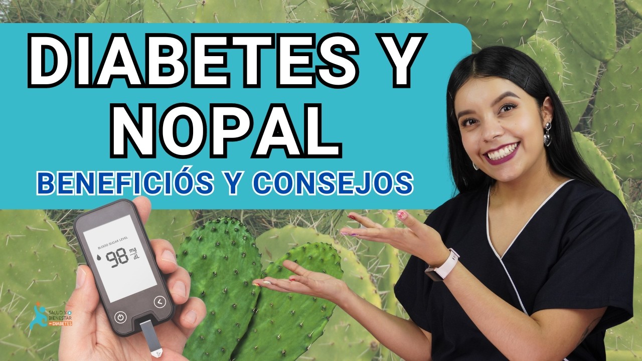 BENEFICIOS del NOPAL para personas con DIABETES