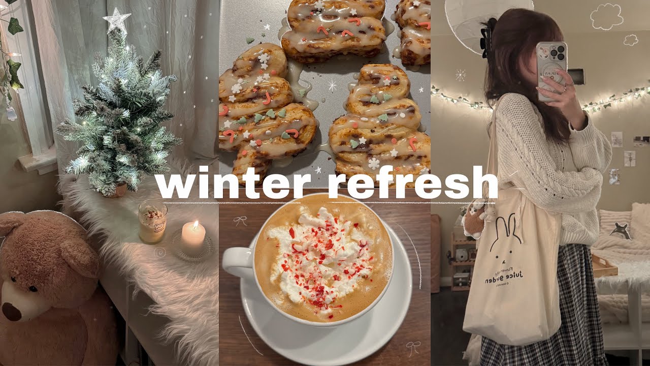 WINTER REFRESH 🧸✨ self care, decorating, baking & cooking, cozy days, no talking