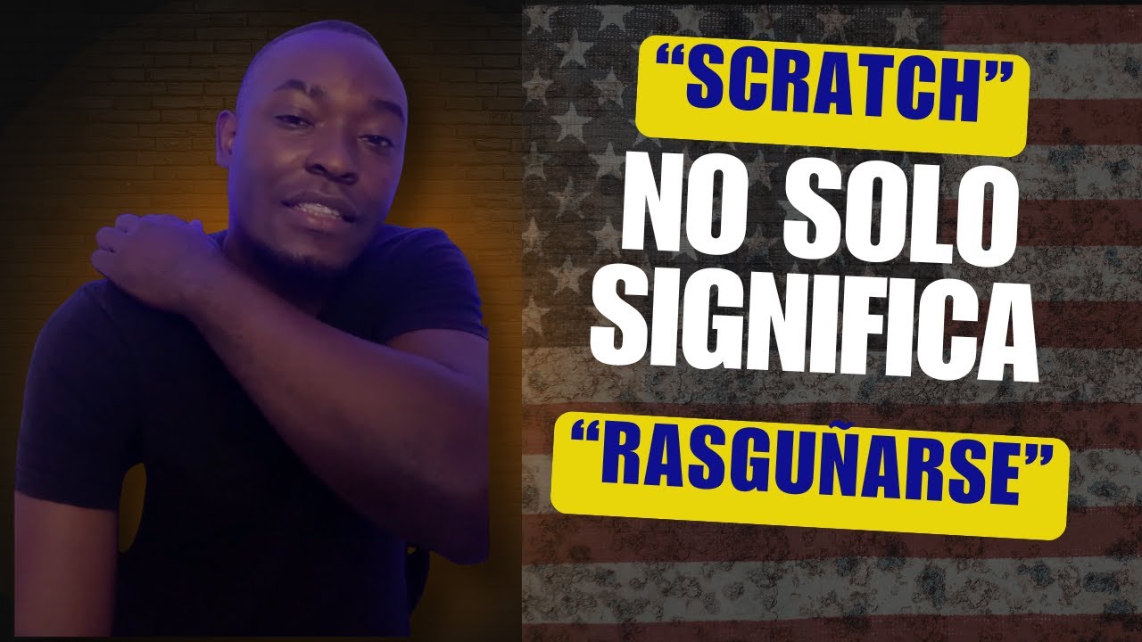 Expresiones con la palabra “SCRATCH”