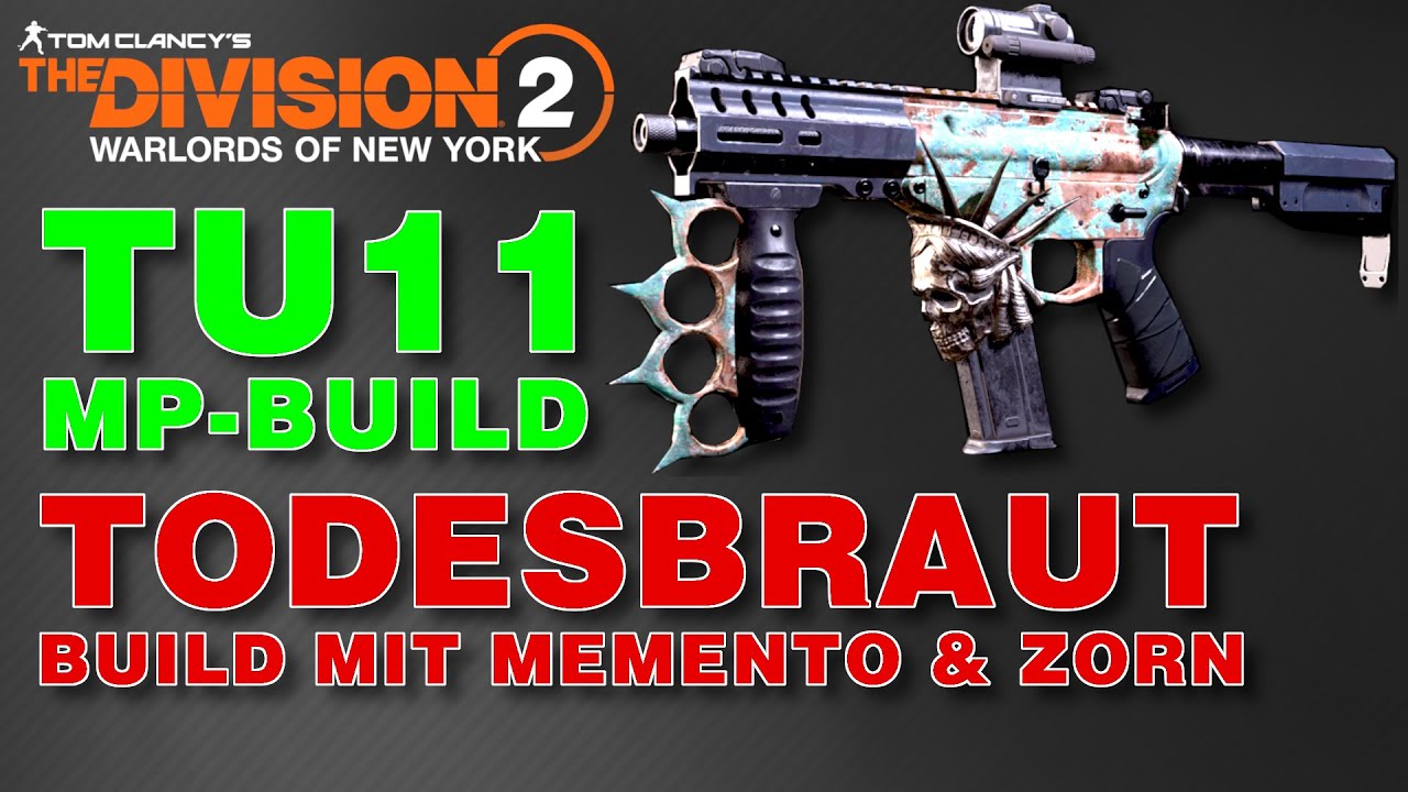 The Division 2 TU11 Todesbraut Build / MP Build mit Zorn des Jägers & Memento / MP Build Deutsch