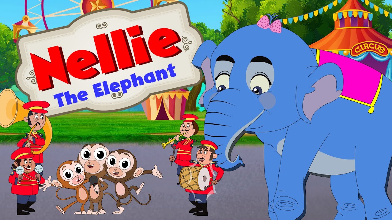Song For Kids: Nellie The Elephant