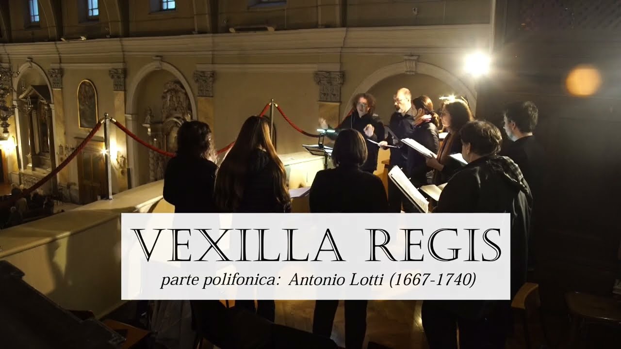 Vexilla Regis - Antonio Lotti