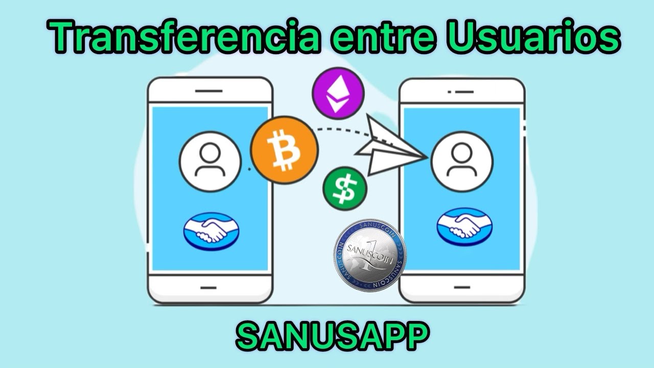 Transferencia CRYPTO entre usuarios SANUSAPP - Sanuslife