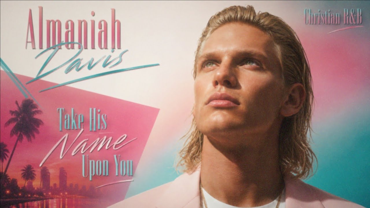 Take His Name Upon You - By Almaniah Davis
