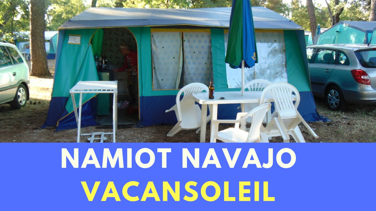 Vacansoleil | Namiot Navajo | Test | Tent Navajo