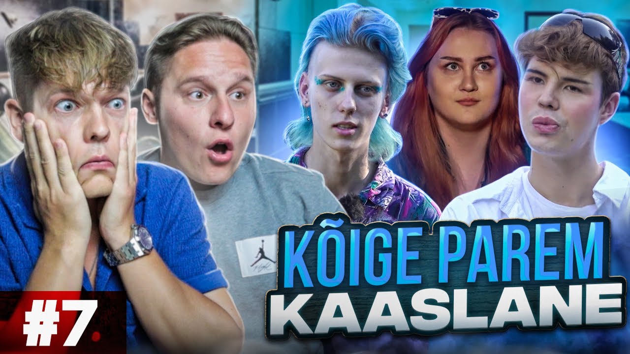K&Otilde;IGE PAREM KAASLANE (part 7) (EMOTSIONAALNE)