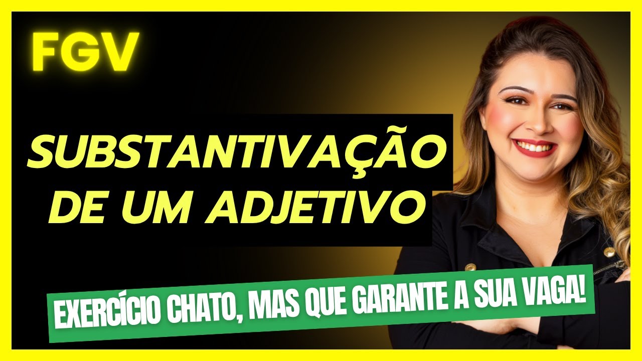 Substantivação de um Adjetivo - Professora Pamba
