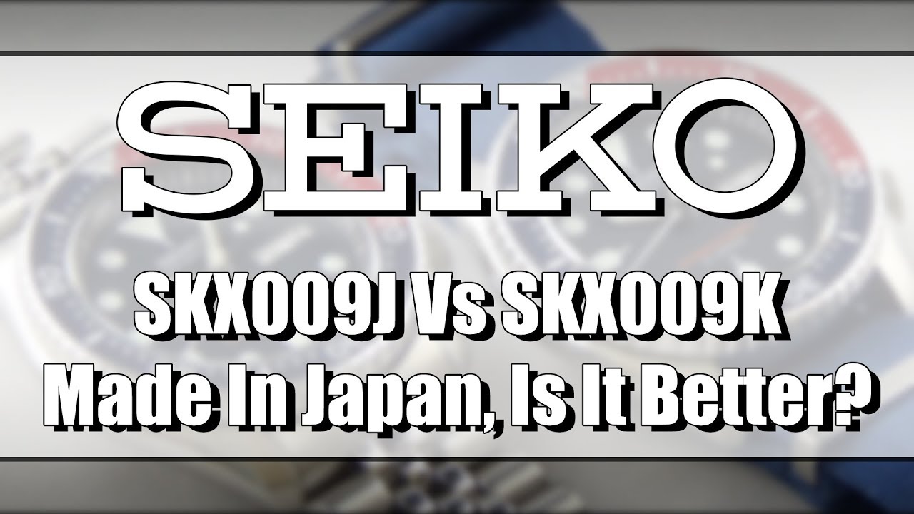 Seiko SKX009J Vs SKX009K - Is the Made in Japan Version Better?