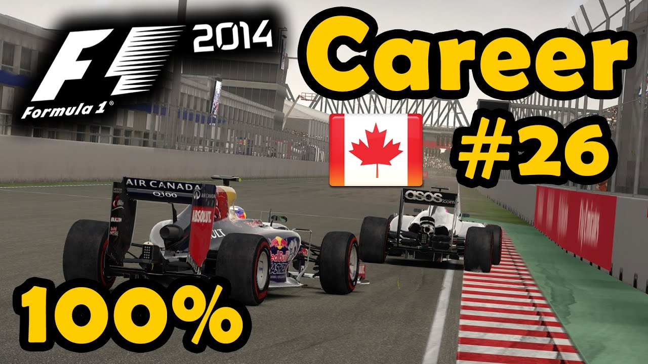 F1 2014 Career Part 26 - 100% Canadian Grand Prix Race - Ultra Mod
