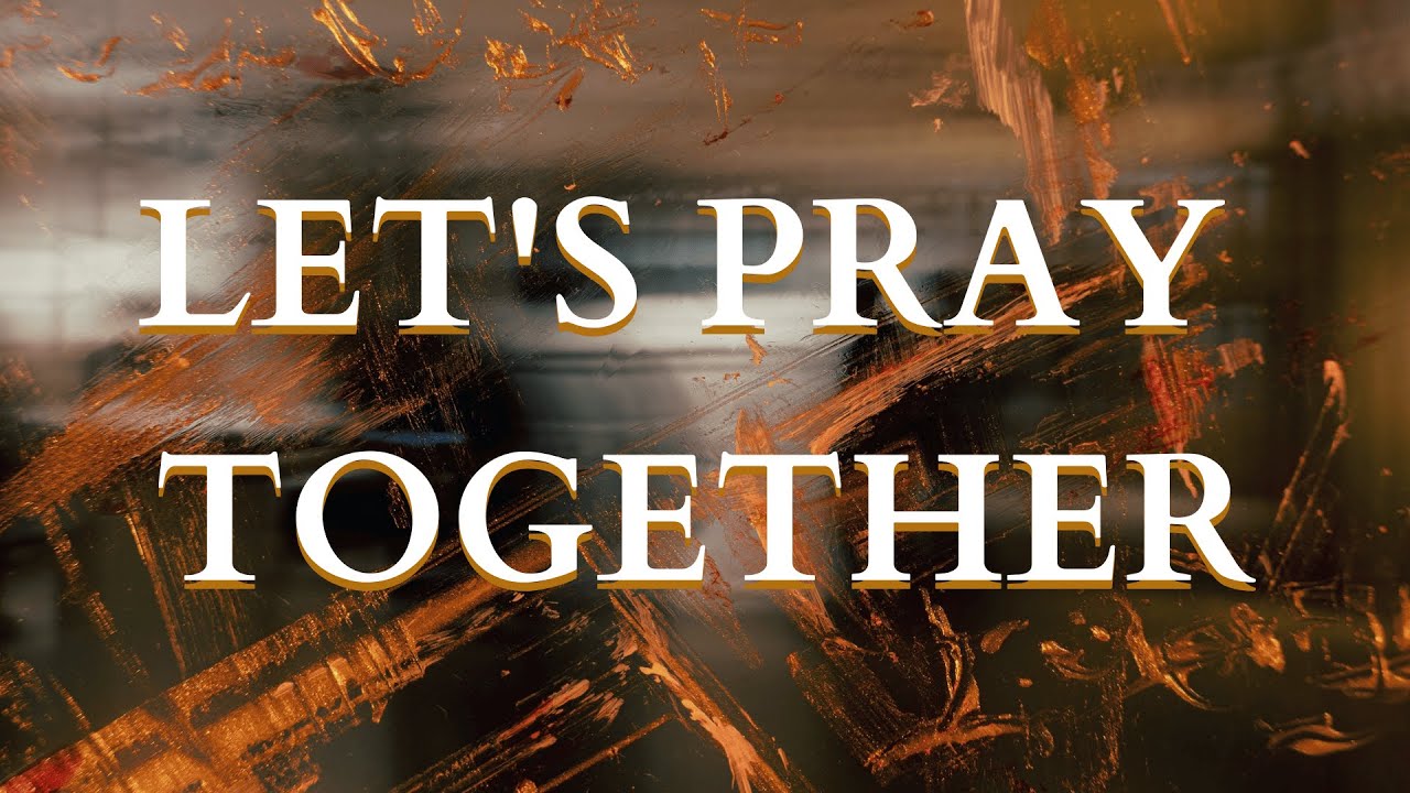 LET'S PRAY, SUNDOWN WORSHIP  1/30/26