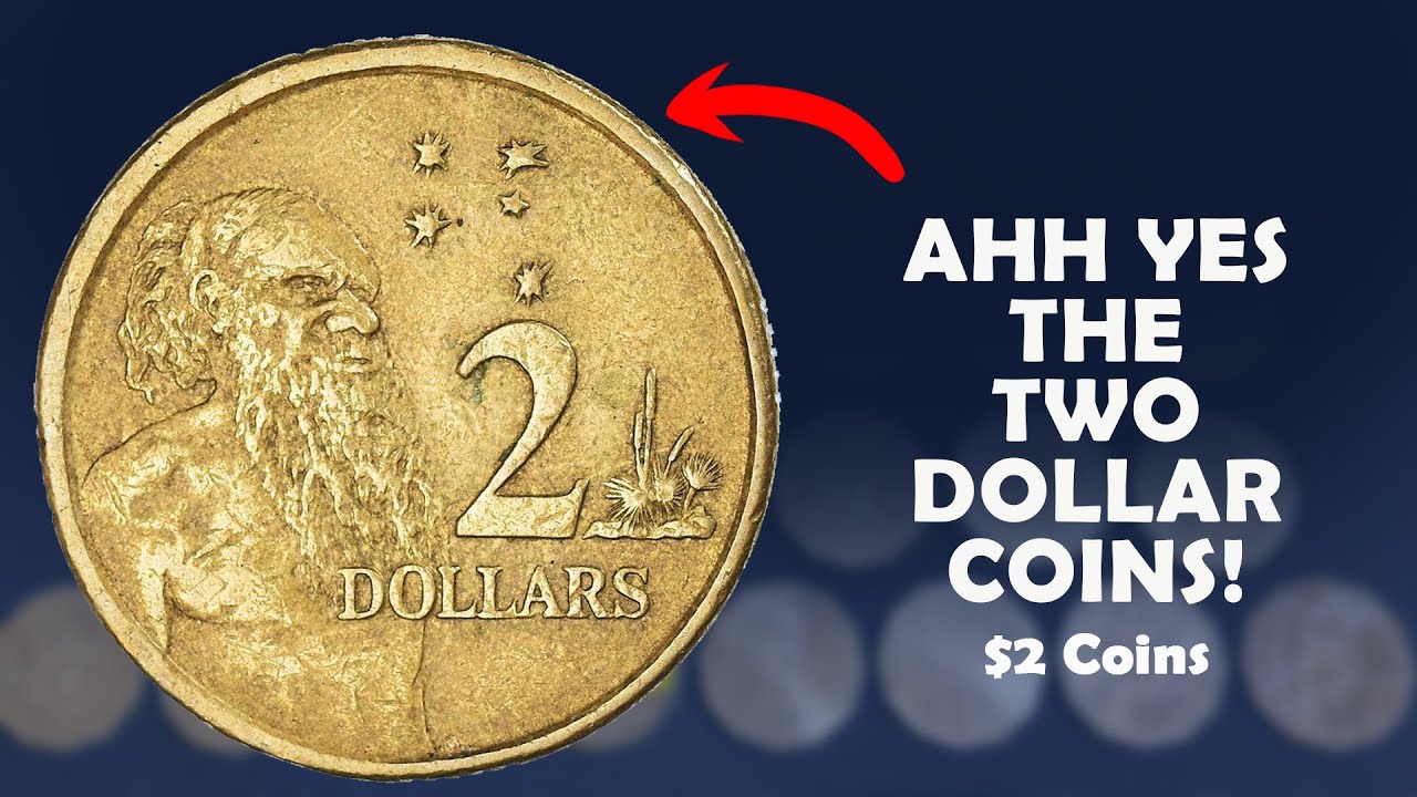 AHH YES THE TWO DOLLAR COINS! ($2 Coins)