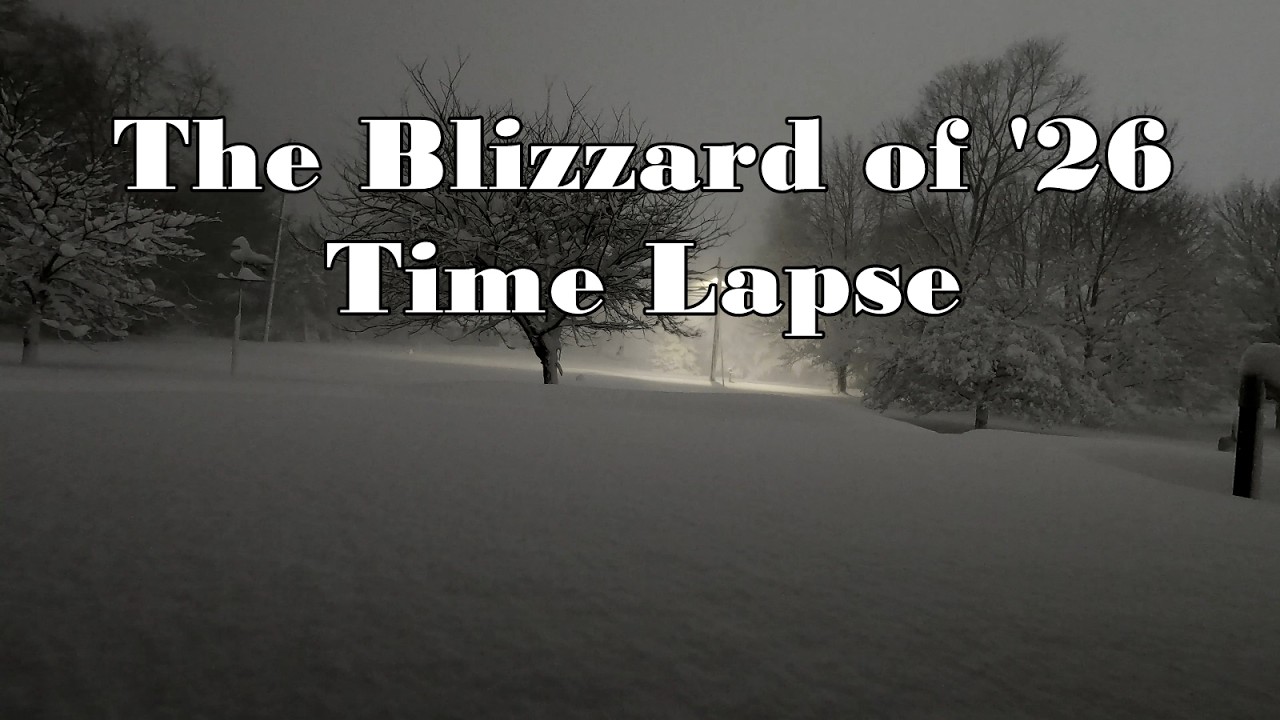 The Blizzard Of '26 Time Lapse, 9.5 minute version.