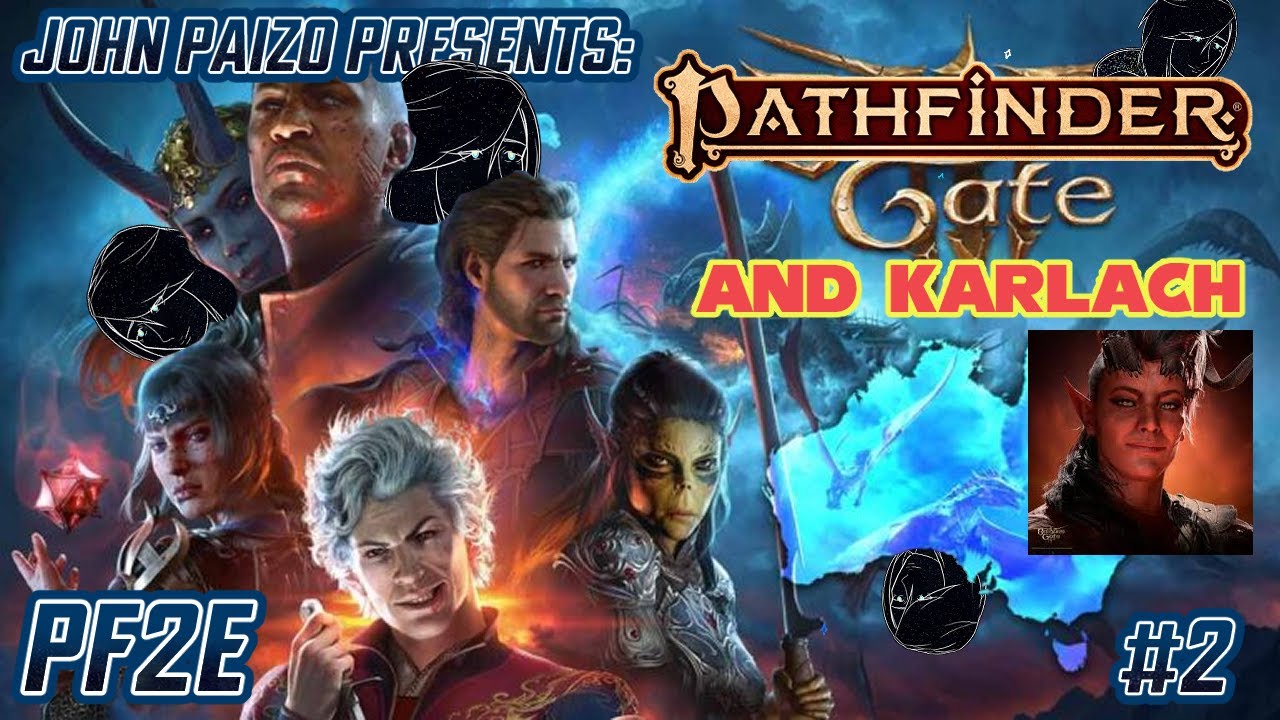 【 Baldur's Gate 3 】PATHFINDER MEETS BG3! ✨ PF2e mod! Act1Pt2! ♡ 【 NobodyGlitched 】