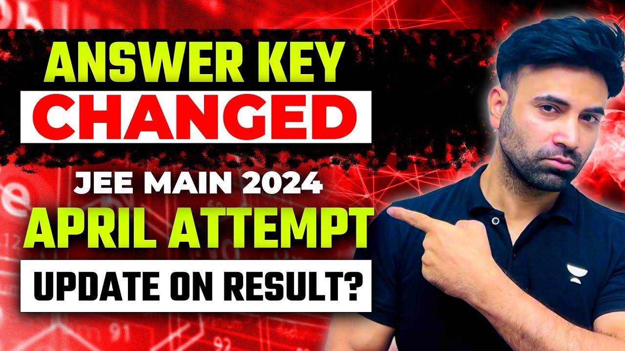 NTA MAJOR UPDATE | ANSWER KEY CHANGED | JEE 2024