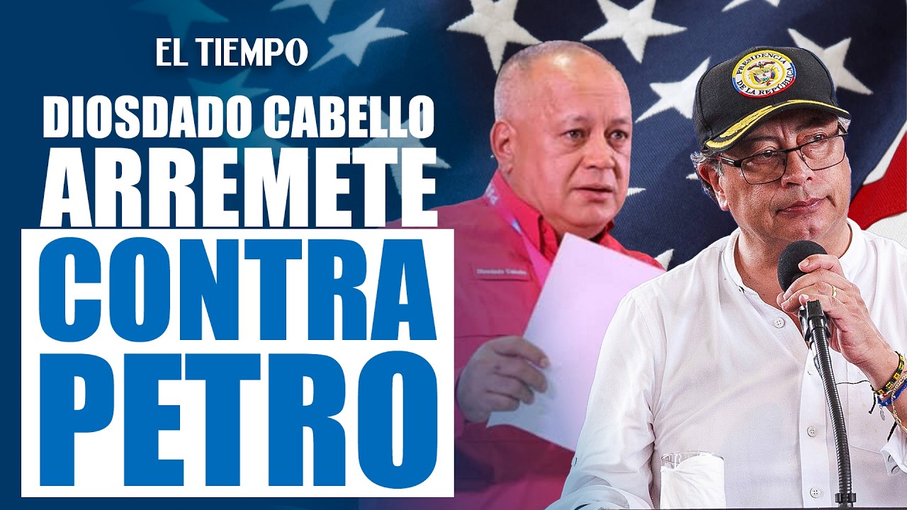 Diosdado Cabello lanzó una dura critica al presidente Gustavo Petro por propuesta a Trump