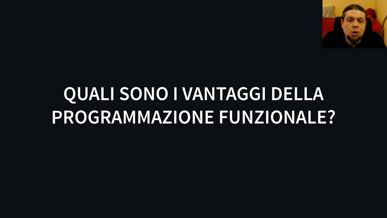 Quali sono i vantaggi della programmazione funzionale?