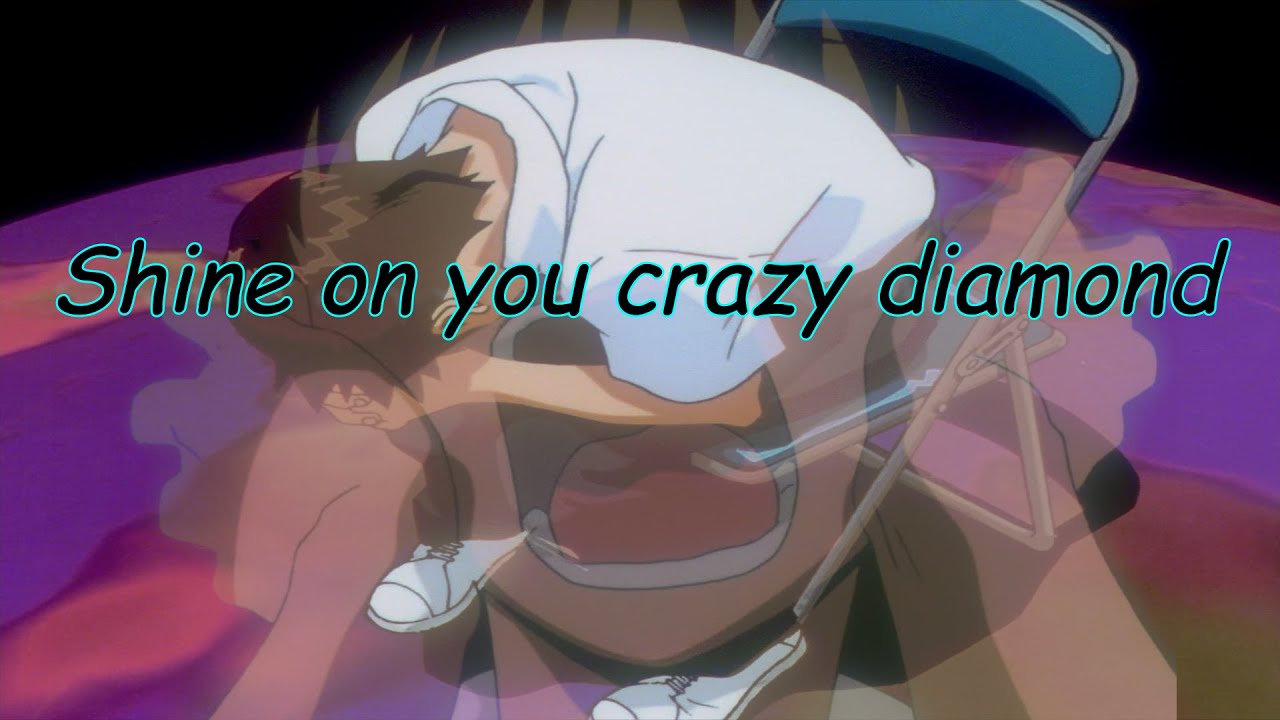 [AMV] N.G.Evangelion - Shine On You Crazy Diamond(Wembley 74 ver.) (Resubido)