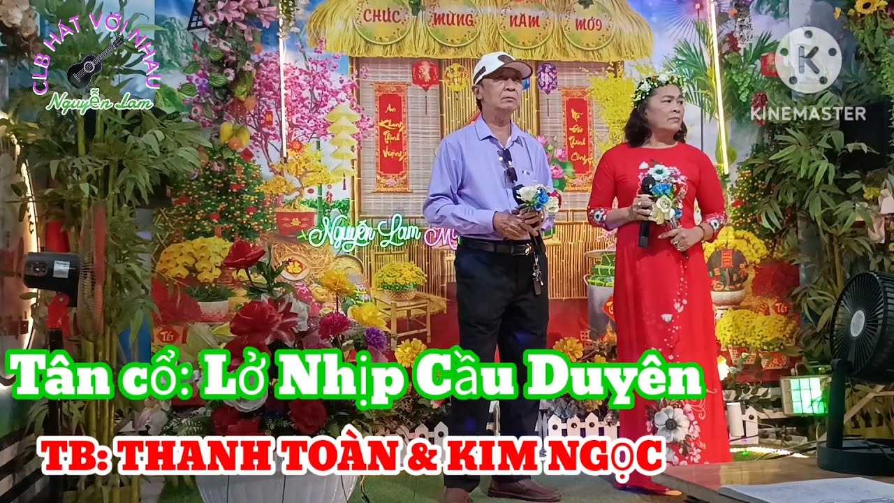 Tân cổ: Lở Nhịp Cầu Duyên, TB: THANH TOÀN & KIM NGỌC 