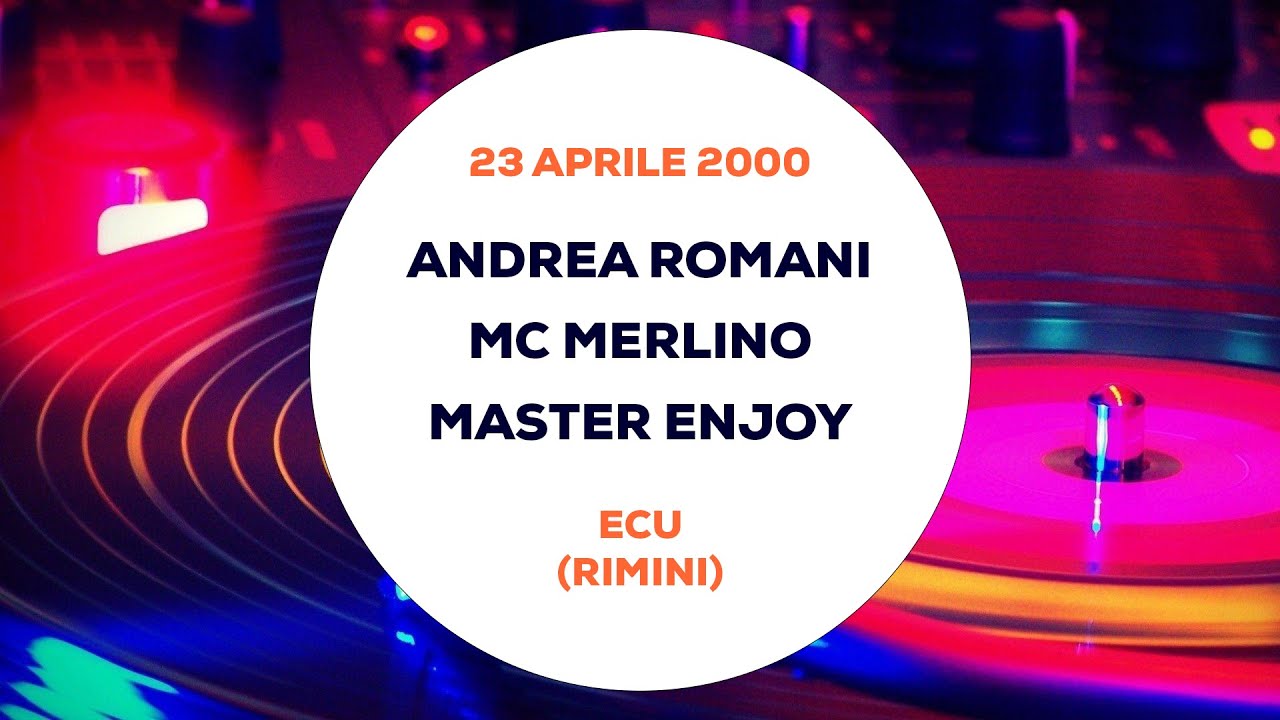 Andrea Romani, Mc Merlino e Master Enjoy - ECU (Rimini) 23 Aprile 2000
