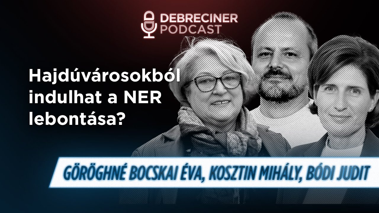 Akik legyőzt&eacute;k a Fidesz jel&ouml;ltjeit &ndash; H&aacute;rom &uacute;j hajd&uacute;s&aacute;gi polg&aacute;rmester &ndash; Debreciner Podcast 58 (IV/5.)