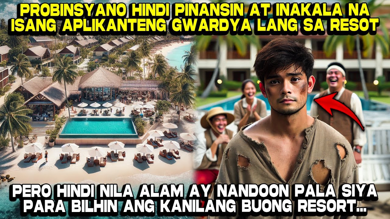 Probinsyanong Binata inakalang Mag-aapply lang na Gwardya sa Resort Pero...