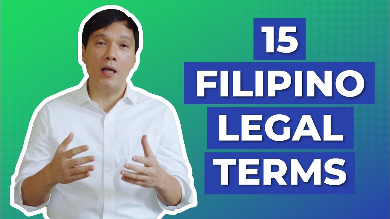 15 FILIPINO LEGAL TERMS | Atty. Tony Roman #TikTokLawyerPH