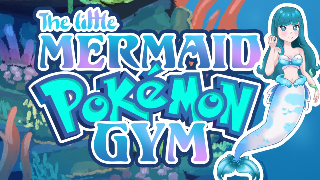 The Little Mermaid Pok&eacute;mon Gym