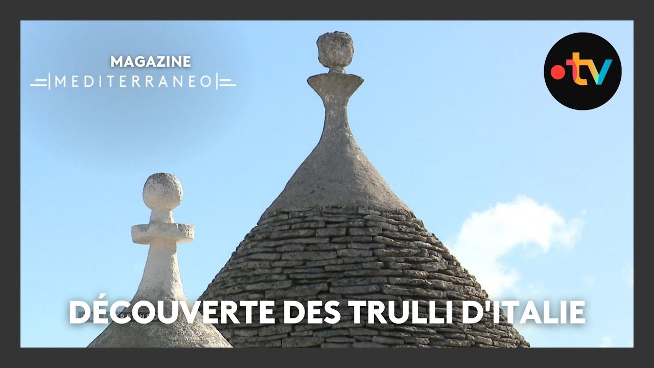 MEDITERRANEO – Découverte des trulli d'Italie : trésors architecturaux et histoire d’Alberobello