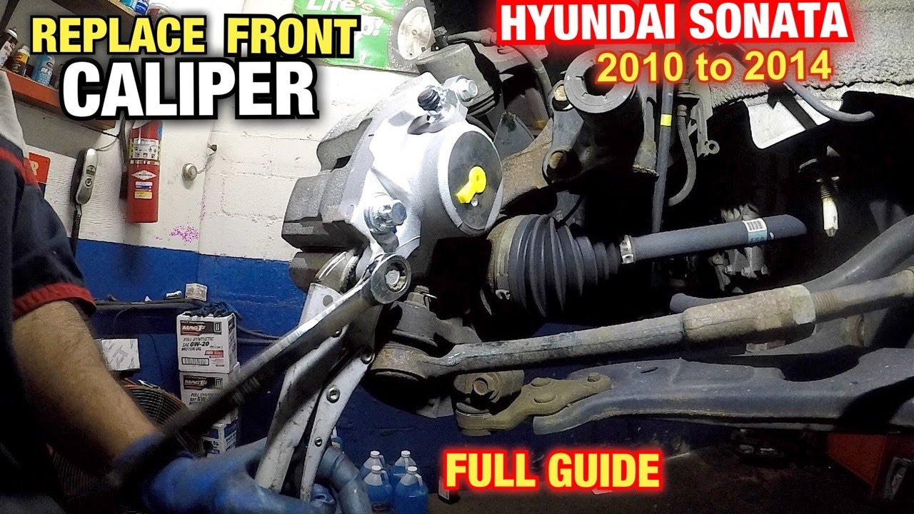 Replacing front caliper on Hyundai Sonata 2011 and up  FULL GUIDE