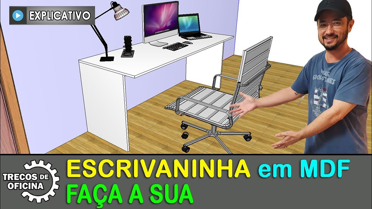 Como fazer uma Escrivaninha em MDF gastando pouco. Faça você mesmo seus Móveis Planejados.