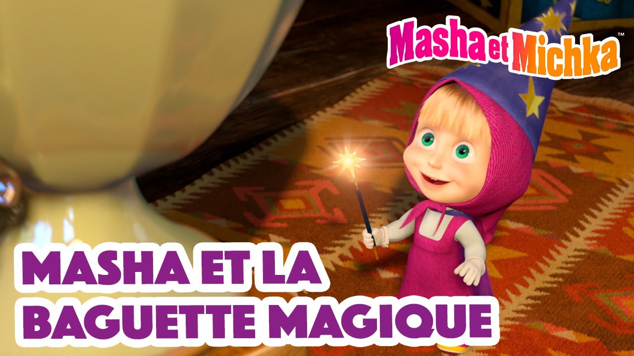 Masha et Michka 🪄🧙&zwj;♀️ Masha et la baguette magique 💫🎩 Collection d'&eacute;pisodes