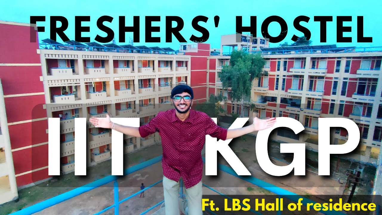 IIT KGP Freshers' Hostel tour | Ft. LBS Hall of Residence | Welcome Freshers 2024