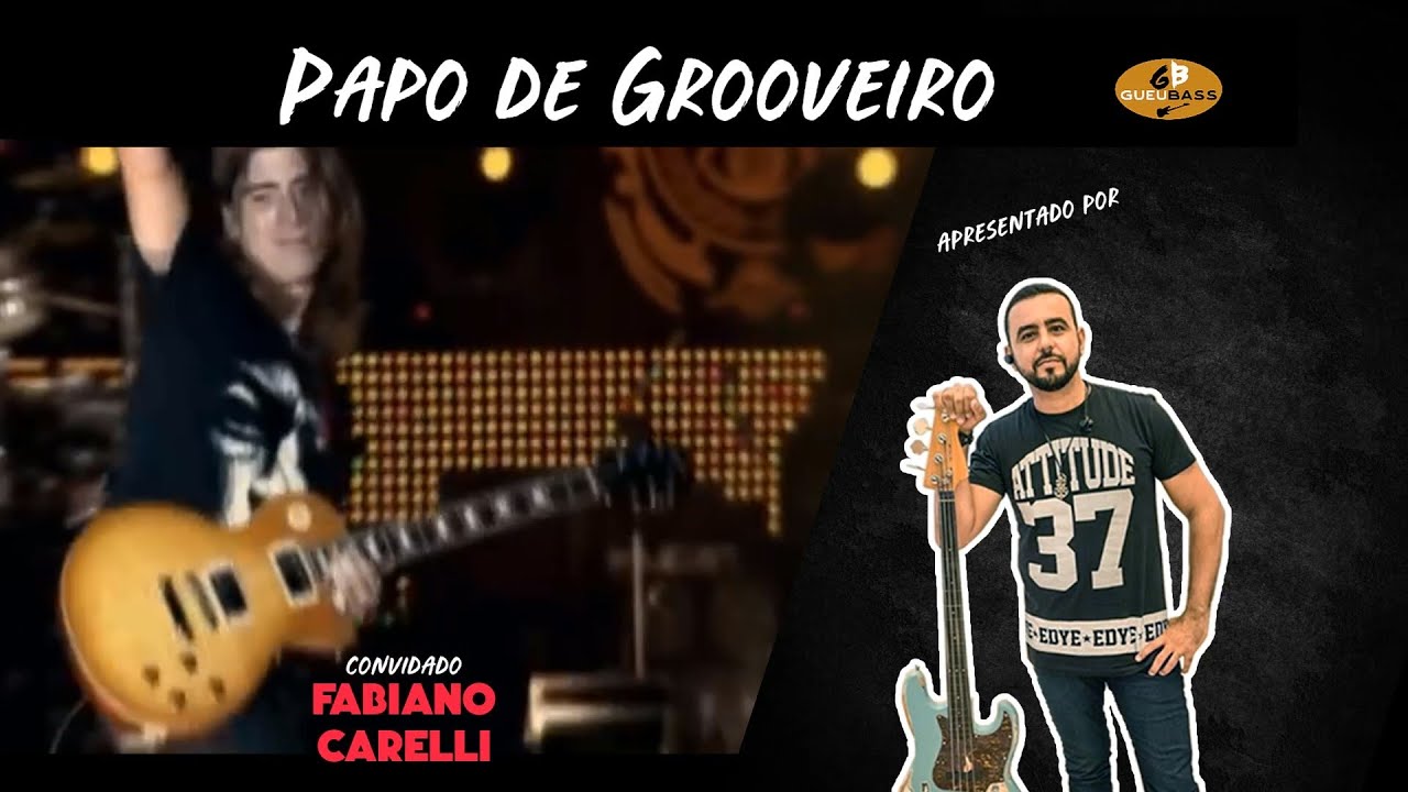 Papo de Grooveiro #29 - FABIANO CARELLI - AO VIVO