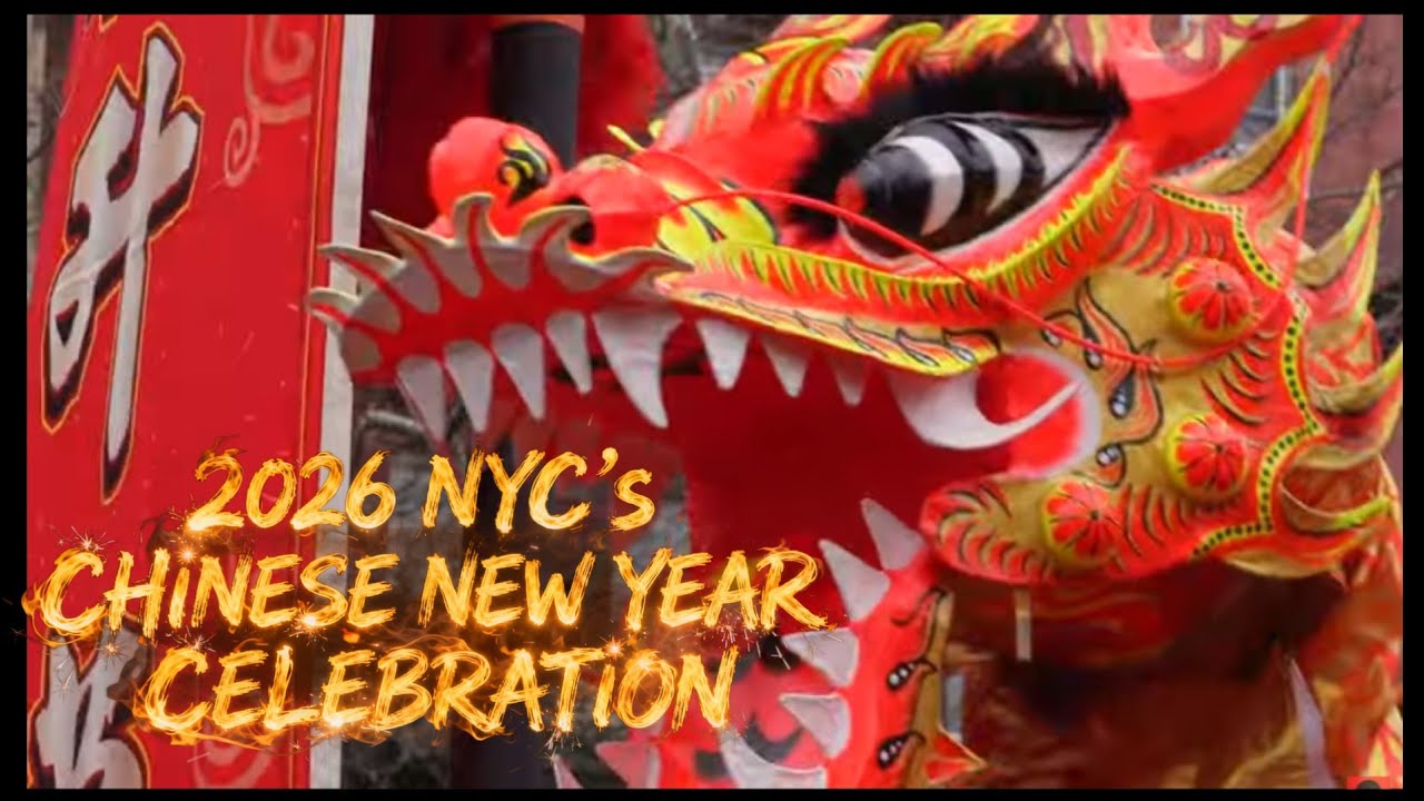 2026 NYC's CHINESE LUNAR NEW YEAR CELEBRATION - CHINATOWN, NEW YORK CITY