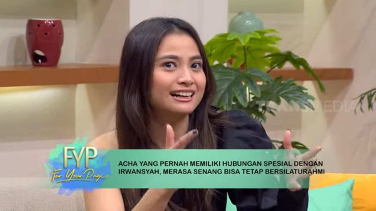 Acha Septriasa Senang Masih Bisa Silaturahmi Dengan Irwansyah & Kia | FYP (07/09/22) Part 5