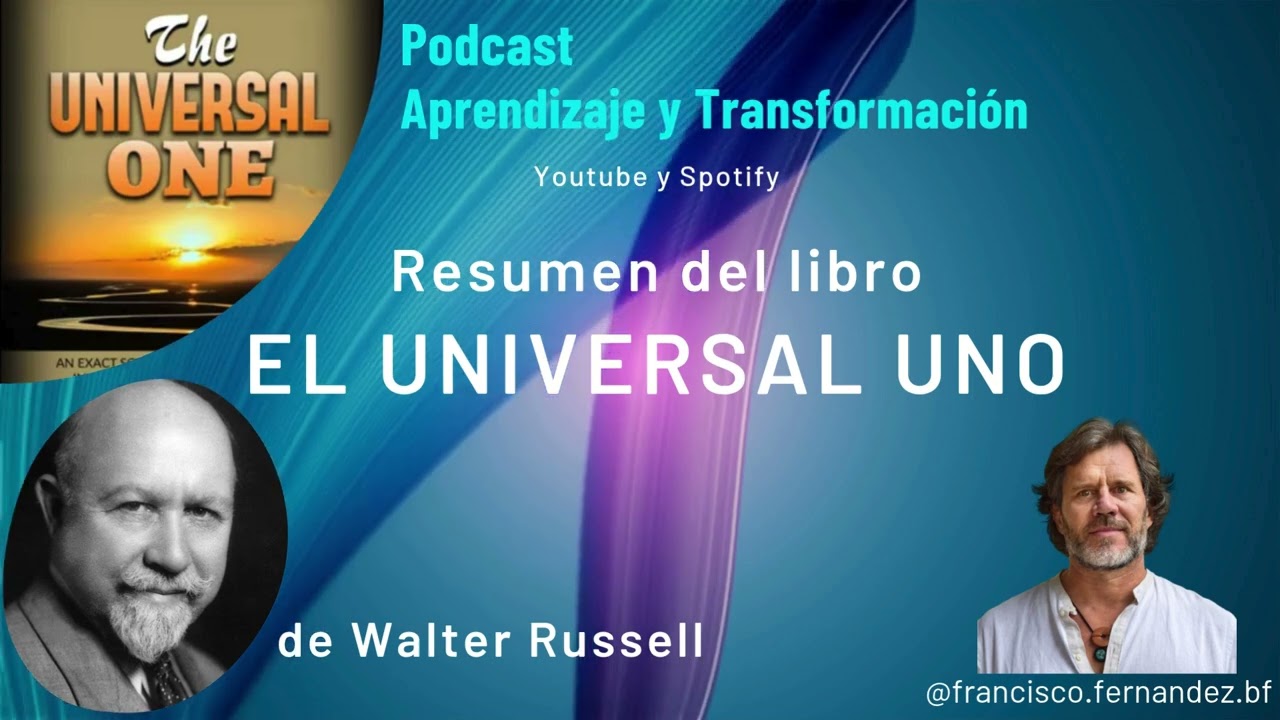 El Universal Uno - Walter Russell | Síntesis y ejercicios en español