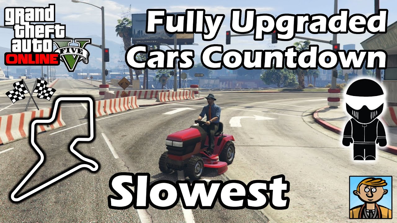 Top 25 Slowest Vehicles (2016) - Best Fully Upgraded Cars In GTA Online