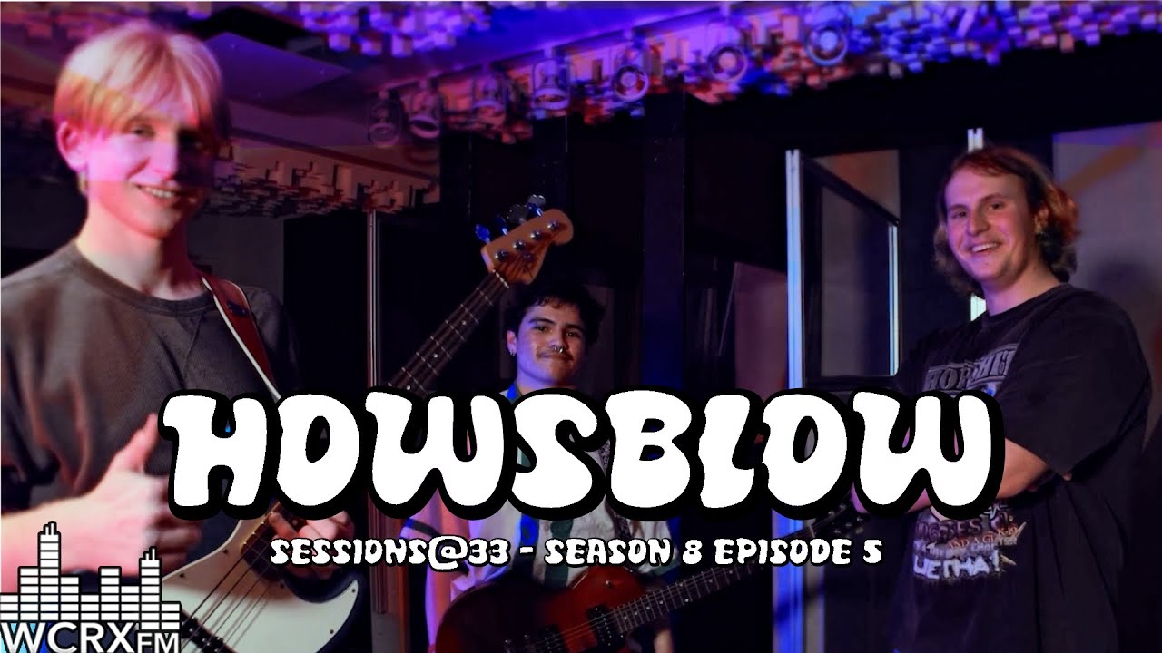 Sessions @ 33 Howsblow