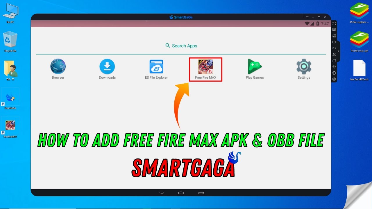 How To Add Free Fire MAX APK and OBB File in Smartgaga Emulator