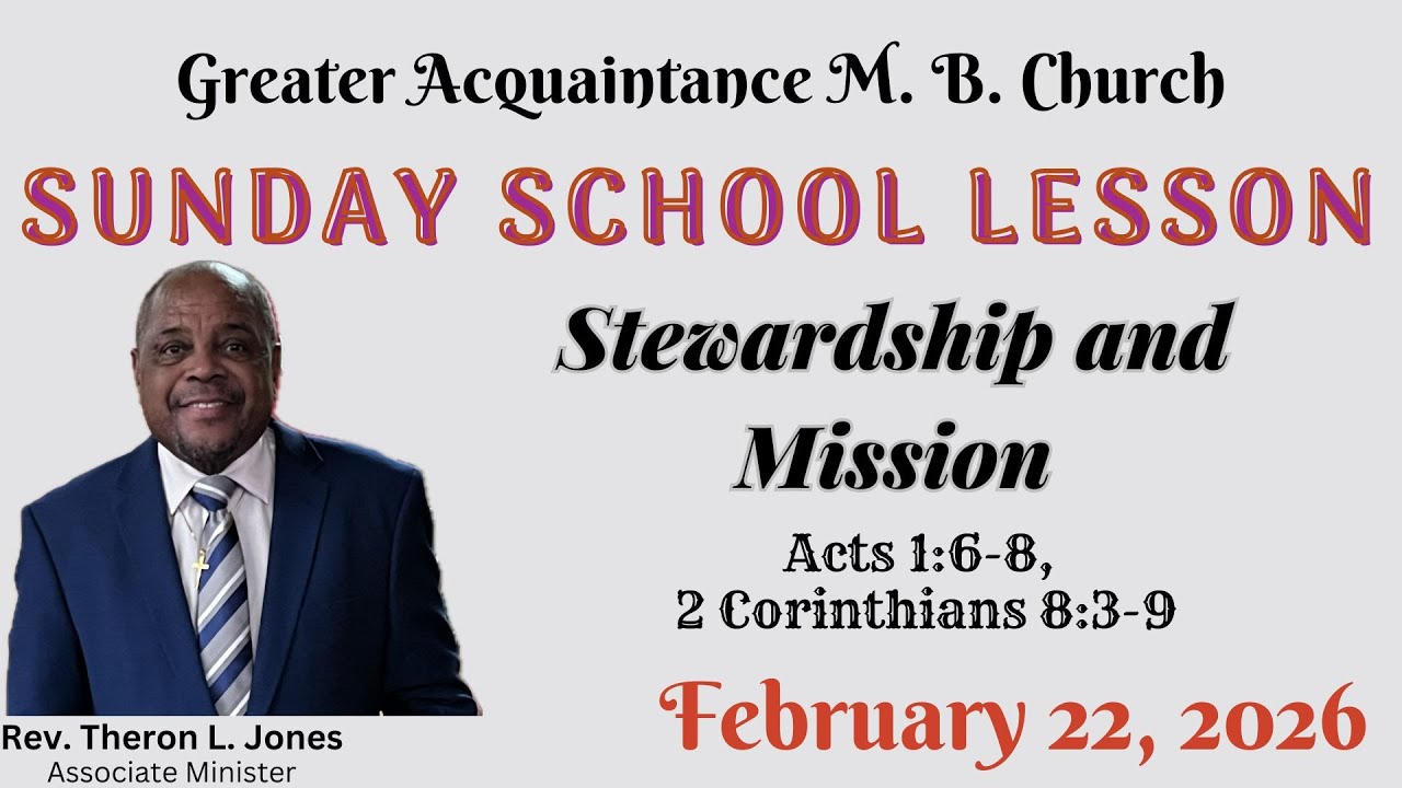 Sunday School Lesson (International Standard) February 22, 2026.  Stewardship And Mission.