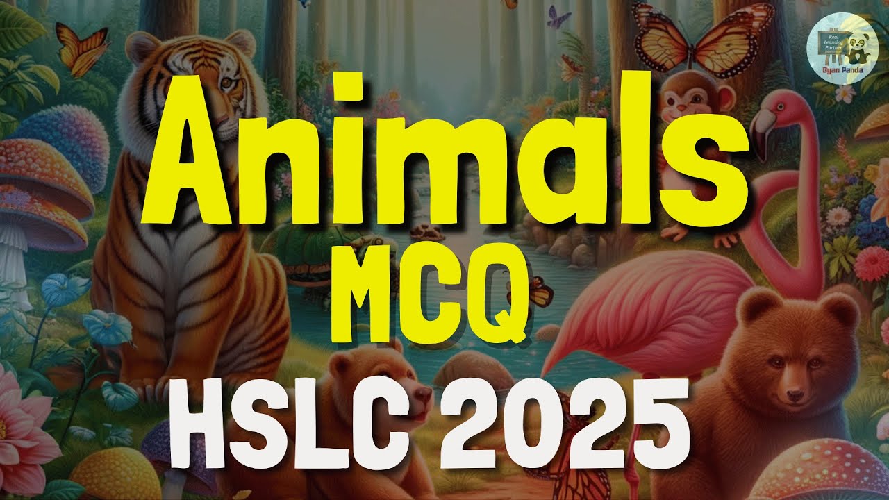 Animals MCQ - Class 10 English Chapter 6 MCQ - English MCQ for HSLC 2025