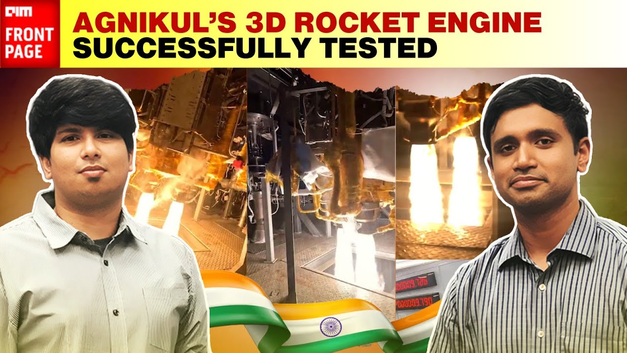 Agnikul Cosmos Advances India’s Space Future With Dual 3-D Printed Rocket Engines Test