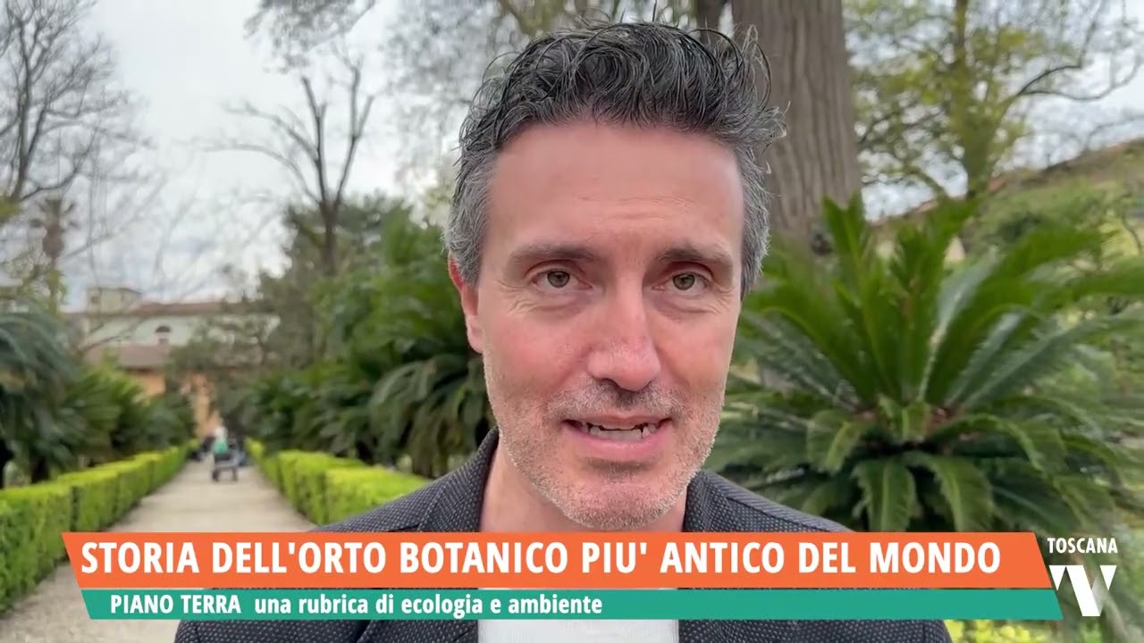 2025-07-14 PIANOTERRA - STORIA DELL'ORTO BOTANICO PIÙ ANTICO DEL MONDO
