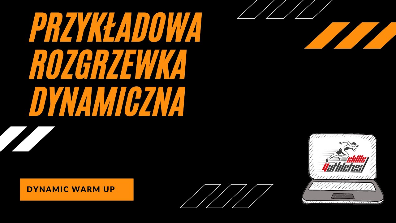 Przykładowa rozgrzewka dynamiczna [Dynamic warm up] SKILLS4ATHLETES