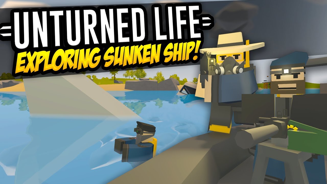 EXPLORING SUNKEN SHIP - Unturned Life Roleplay #437