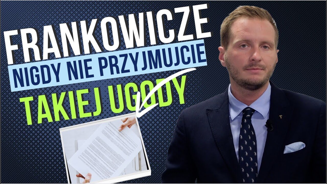 Kredyty we frankach jakie UGODY proponują banki- Jak NEGOCJOWAĆ ugodę, Kiedy bank da dobre WARUNKI