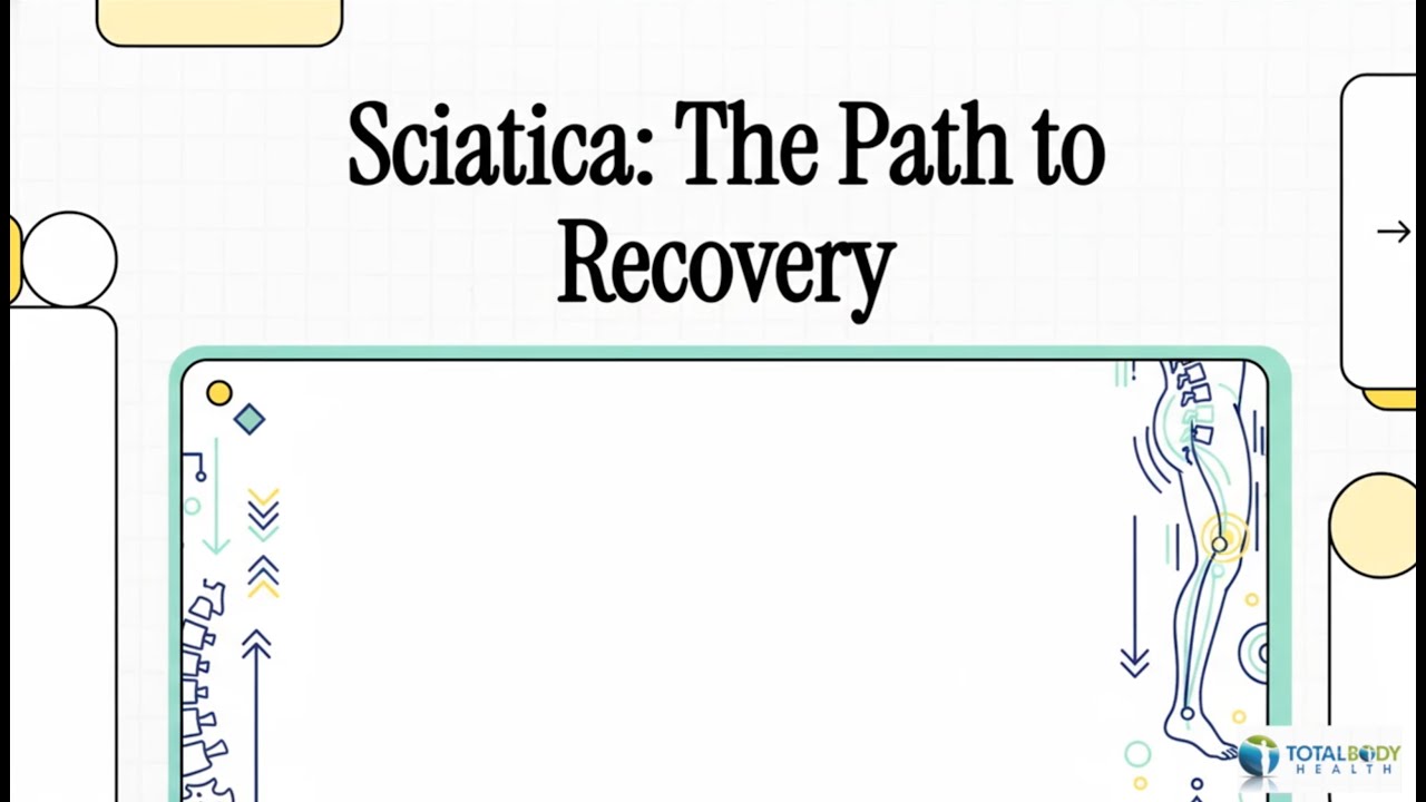 Managing Low Back Pain & Sciatica